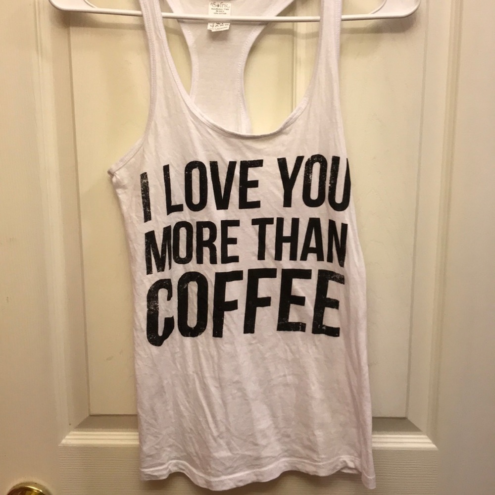 I LOVE YOU MORE THAN COFFEE TANK❤️